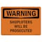 Signmission OSHA WARNING Sign, Shoplifters Will Be Prosecuted, 10in X 7in Rigid Plastic, Landscape OS-WS-P-710-L-12834 - alternate 1